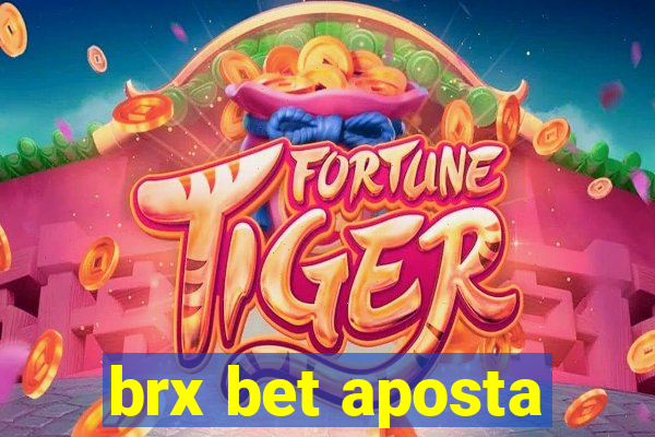 brx bet aposta